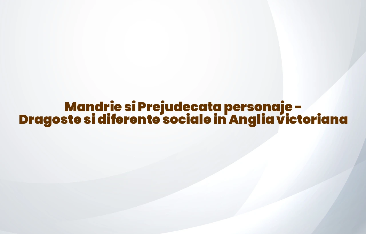 mandrie si prejudecata personaje